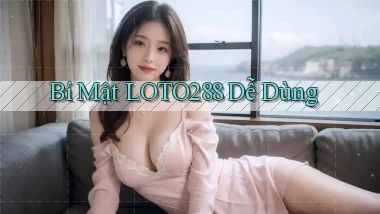 bí mật loto288 dễ dùng