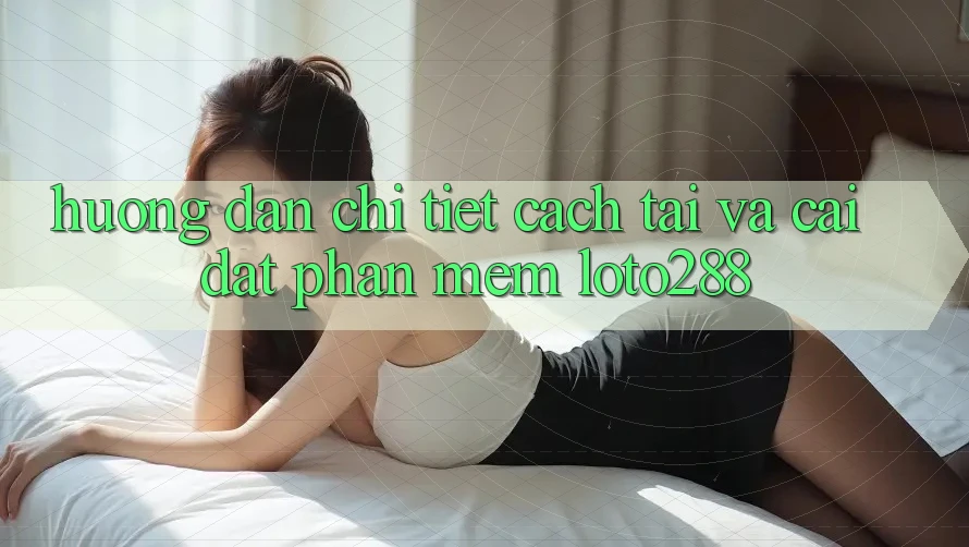 Hướng Dẫn Chi Tiết Cách Tải Và Cài Đặt Phần mềm Loto288