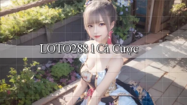 loto288 1 cá cược