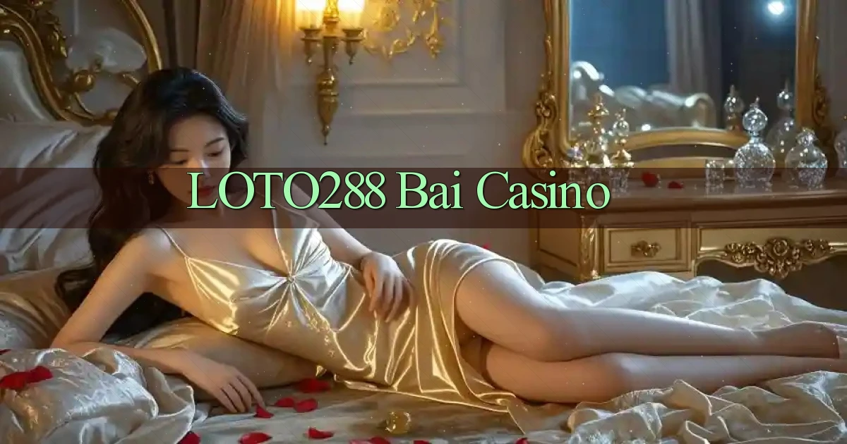 loto288 bài casino