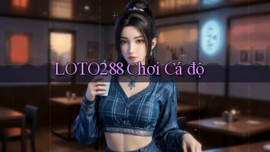 loto288 chơi cá độ