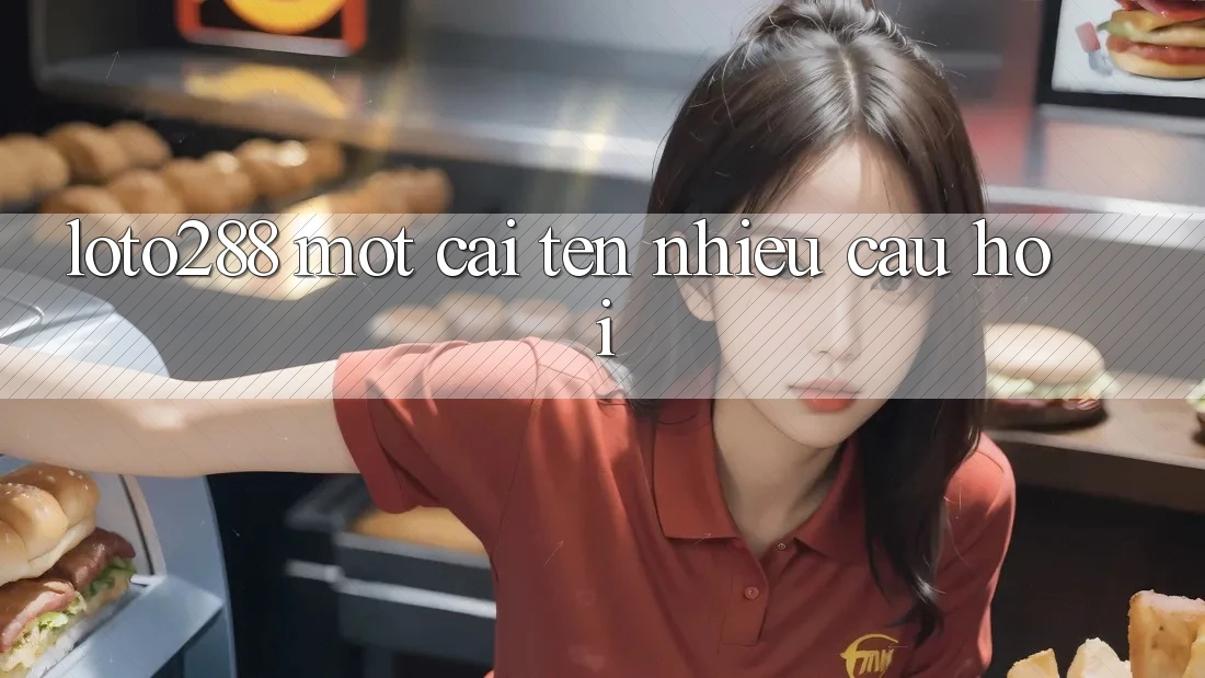 “Loto288” – Một Cái Tên, Nhiều Câu Hỏi “Loto288” – Một Cái Tên, Nhiều Câu Hỏi