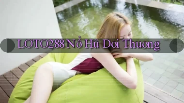 loto288 nổ hũ doi thuong