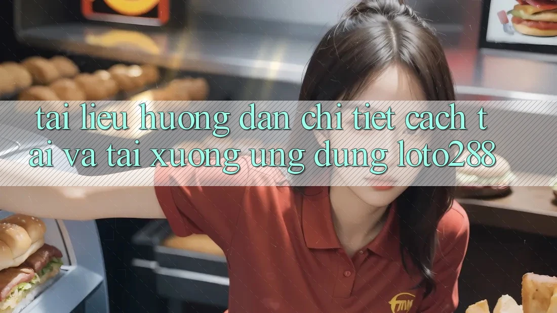 Tài liệu hướng dẫn Chi Tiết Cách Tải Và Tải xuống Ứng Dụng Loto288