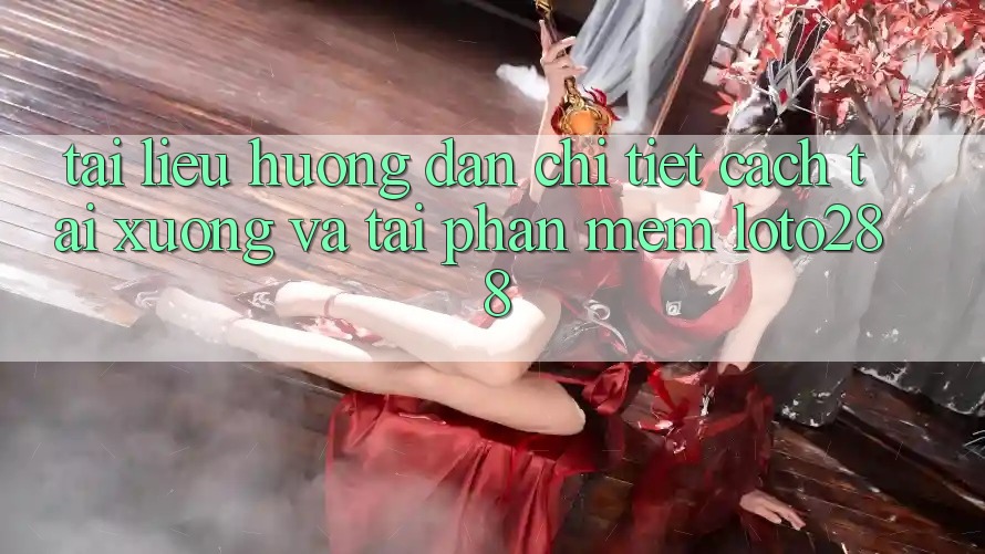 Tài liệu hướng dẫn Chi Tiết Cách Tải xuống Và Tải Phần mềm Loto288 Tài liệu hướng dẫn Chi Tiết Cách Tải xuống Và Tải Phần mềm Loto288