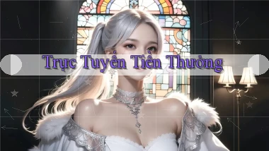 Trực tuyến Tiền thưởng